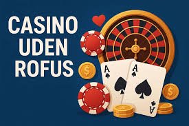 Opdag Fortryllelsen ved Casino Uden Rufus