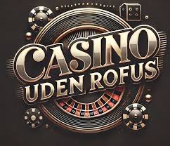 Oplev de Bedste Casinoer Uden Om Rufus 618200769